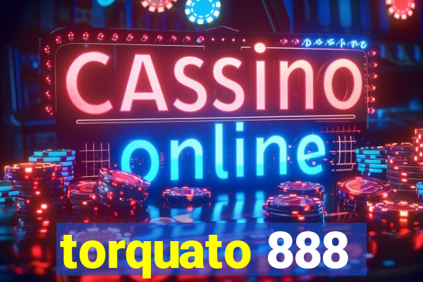 torquato 888
